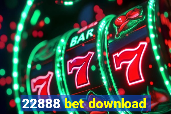 22888 bet download